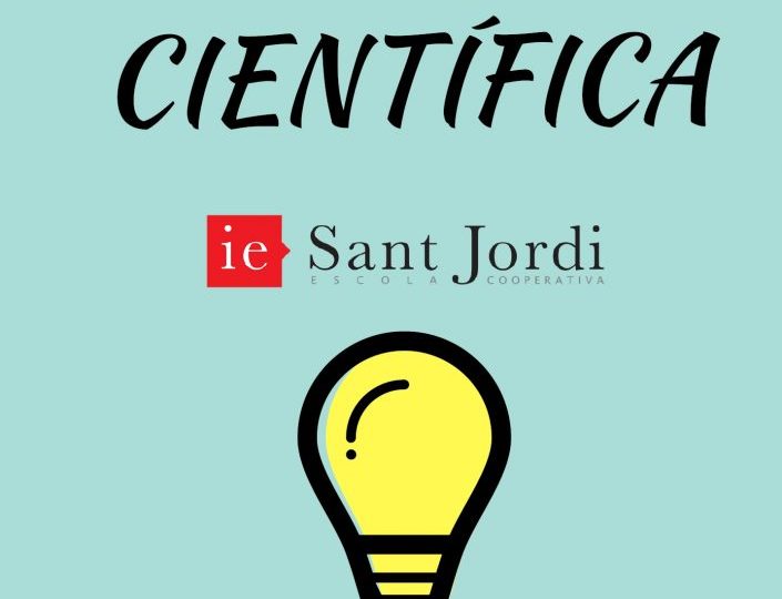 1a Mostra Científica de la I.E. Sant Jordi