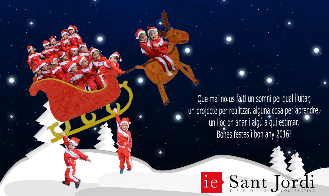 Bon Nadal i bon any 2016! - IE Sant Jordi